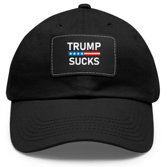 Discover Trump Sucks Dad Hat With Leather Patch