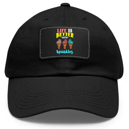 Discover Life is Better With Sprinkles Sweet Confectionery Ice Cream Dad Hat With Leather Patch