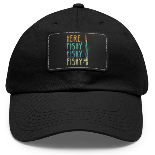 Discover Here Fishy Fishy Fishy Dad Hat With Leather Patch
