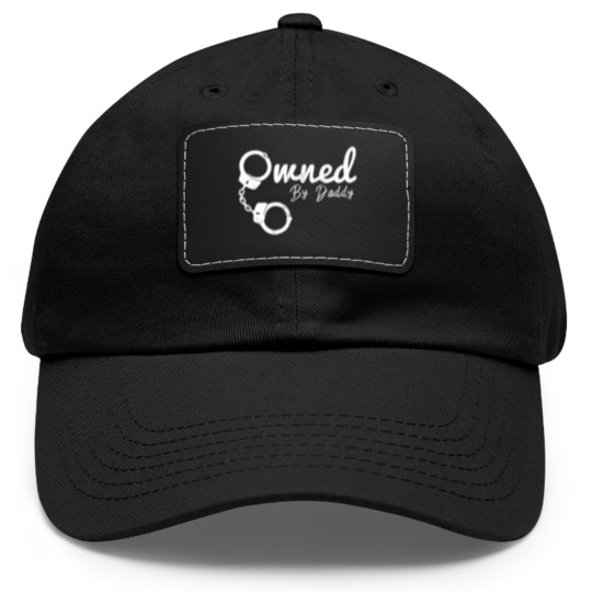 Discover Owned By Daddy Bdsm Clothing Ddlg Submissive Dad Hat With Leather Patch