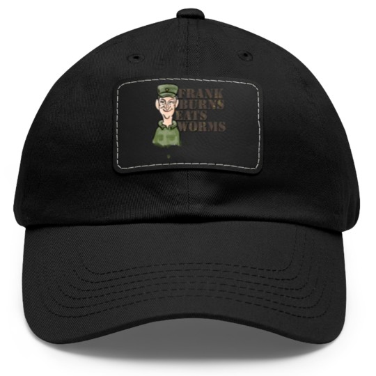 Discover Frank Burns Eats Worms - Mash - Dad Hat With Leather Patch