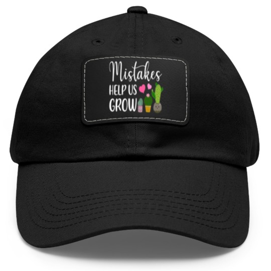 Discover Mistakes Help Us Grow For Teacher and Student Dad Hat With Leather Patch
