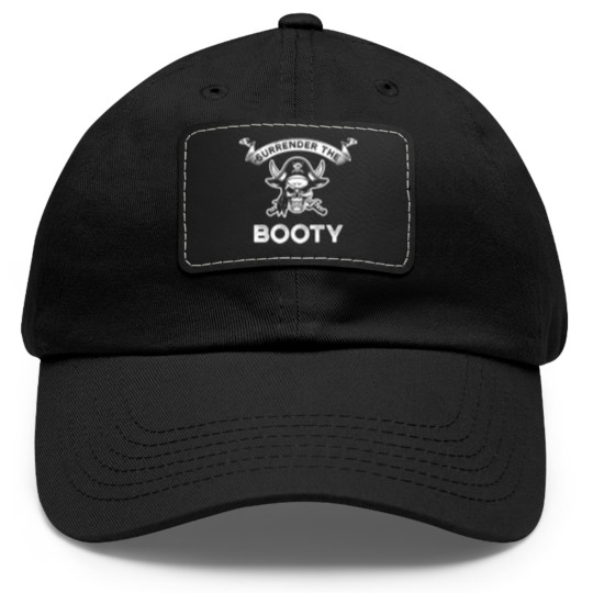 Discover Pirate - Surrender The Booty Dad Hat With Leather Patch