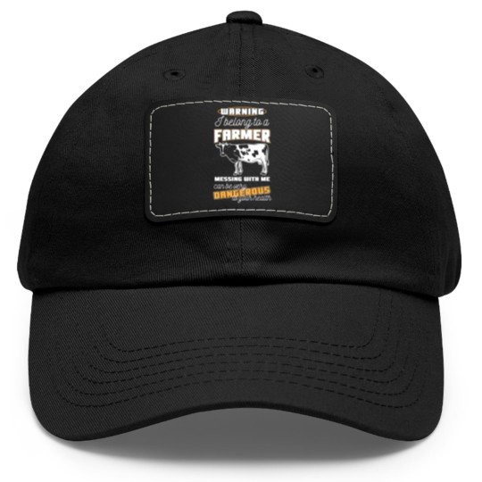 Discover Warning Belong To A Farmer Funny Farming Gift Dad Hat With Leather Patch