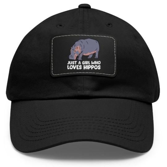Discover Hippo Girl Just a Girl Who Loves Hippos Dad Hat With Leather Patch
