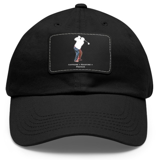 Discover Caffeine + Nicotine = Protein Dad Hat With Leather Patch