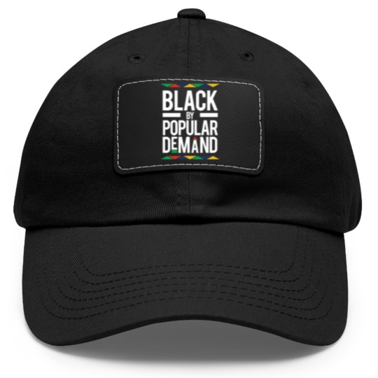 Discover Black By Popular Demand - Black By Popular Demand - Dad Hat With Leather Patch