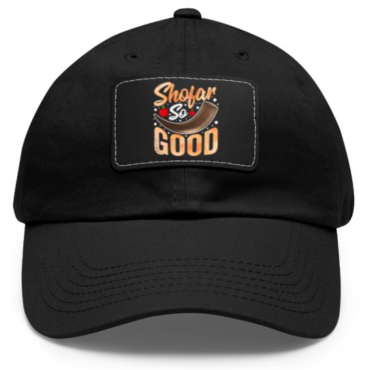 Discover Shofar So Good Rosh Hannukah Chanukkah Jewish Dad Hat With Leather Patch