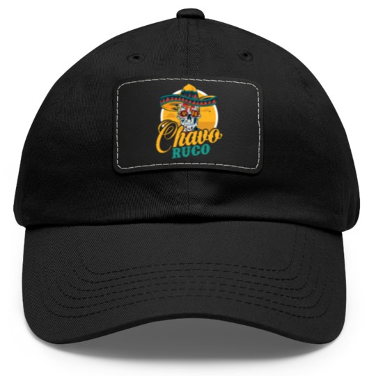 Discover Chavo Ruco regalo para chicanos y otros latinos Dad Hat With Leather Patch