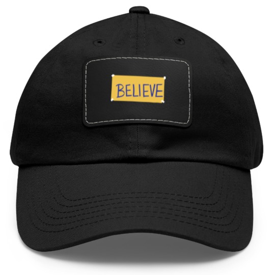Discover Believe Dad Hat With Leather Patch, Motivational Sport Dad Hat With Leather Patch, Ted Lasso Believe Sign Dad Hat With Leather Patch