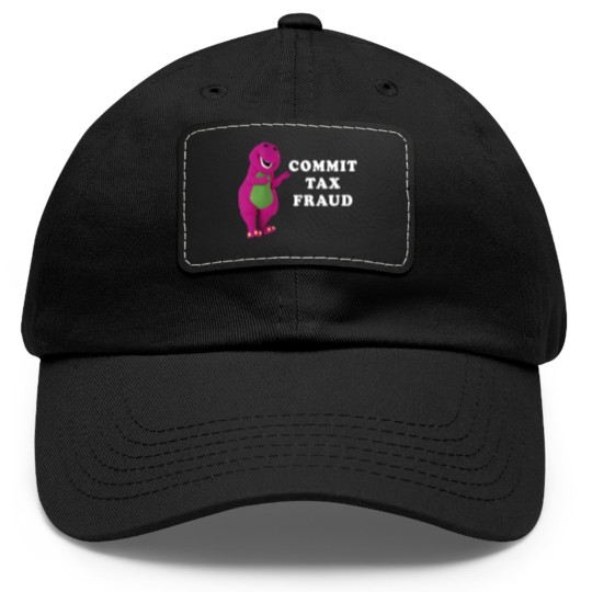 Discover Barney Commit Tax Fraud Customize Classic Dad Hat With Leather Patch