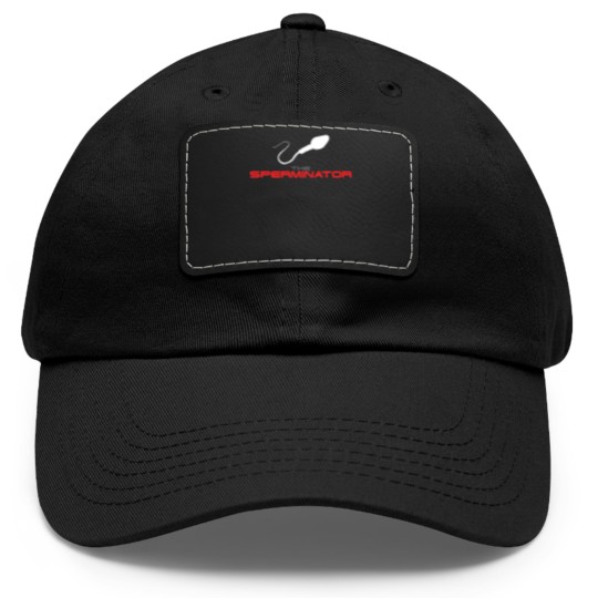 Discover The Sperminator funny Dad Hat With Leather Patch