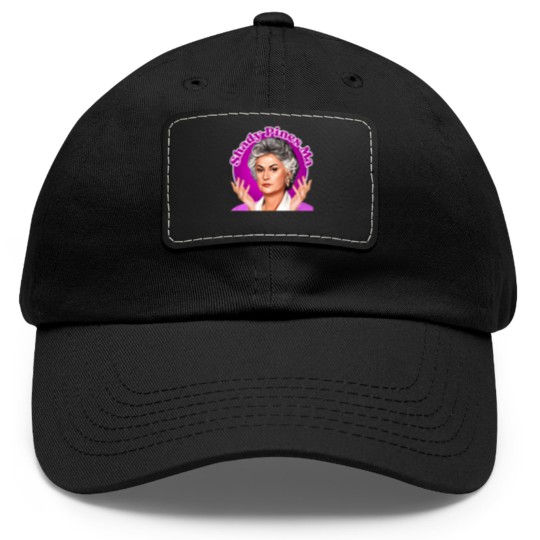Discover Dorothy Zbornak - Shady Pines Ma Dad Hat With Leather Patch