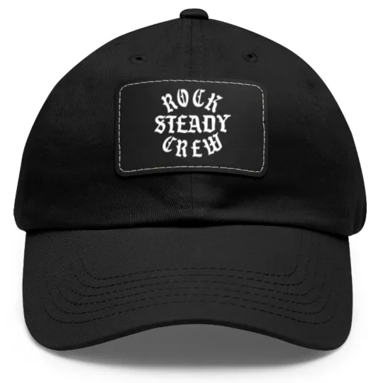 Discover Rock Steady Crew Dad Hat With Leather Patch