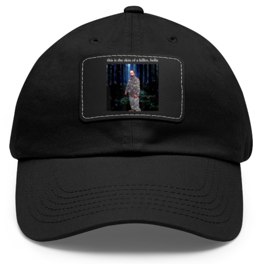 Discover This Is The Skin Of A Killer Bella Dad Hat With Leather Patch