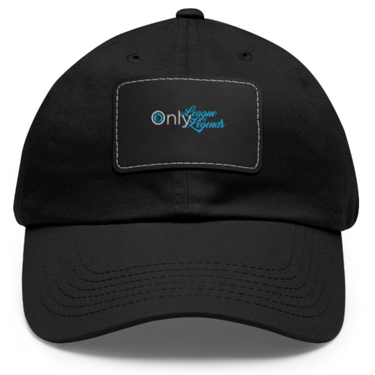 Discover Only League Of Legends OF Funny League Of Legends Dad Hat With Leather Patch meme Unisex League of Legends