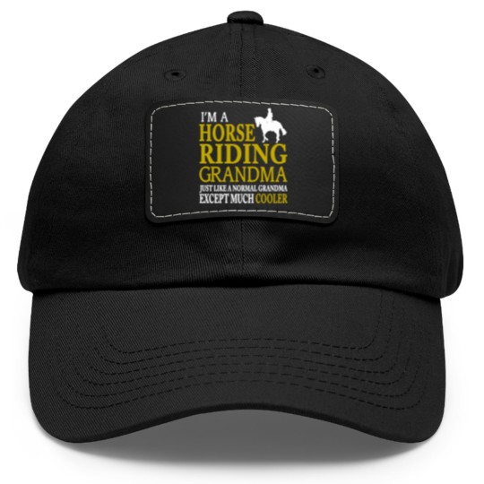 Discover I'm A Horse Riding Grandma Dad Hat With Leather Patch