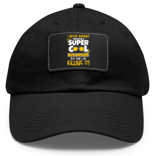 Discover Bus Driver Bus Driver Gifts Bus School Bus Dad Hat With Leather Patch