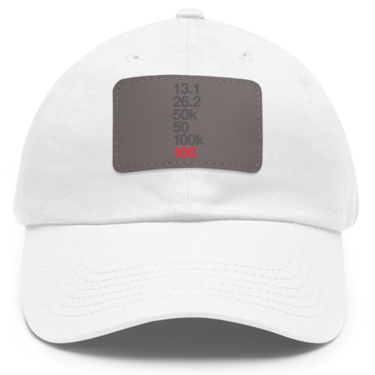 Discover 100 Miler Ultra Running - Ultramarathon - Dad Hat With Leather Patch