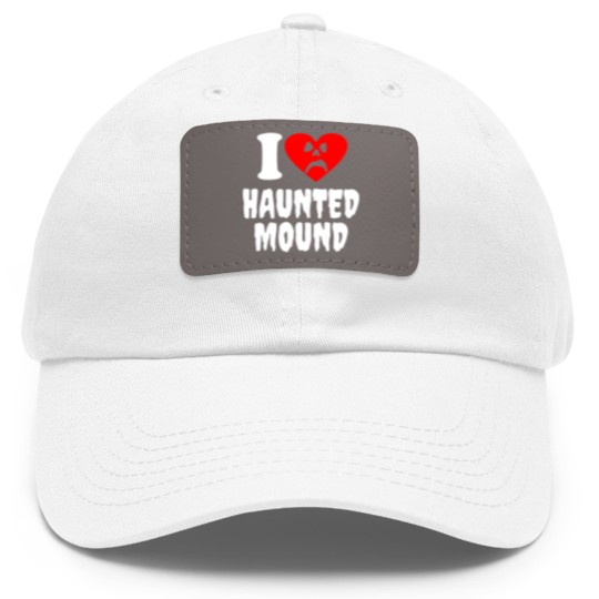 Discover I Love Haunted Mound Dad Hat With Leather Patch