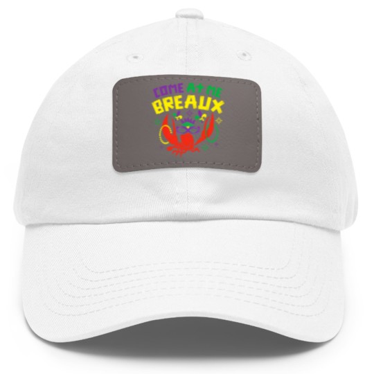 Discover Come At Me Breaux Crawfish Beads Funny Mardi Gras Carnival Dad Hat With Leather Patch