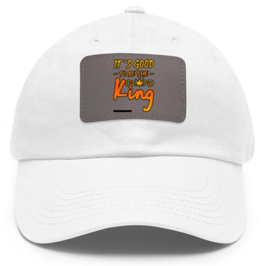 Discover It's Good To Be The King 3 Dad Hat With Leather Patch