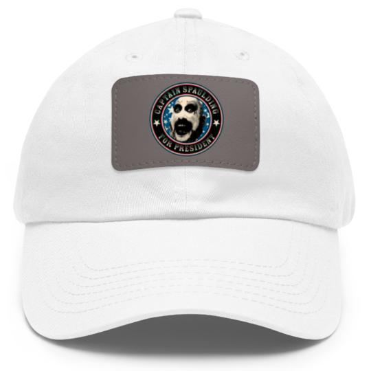 Discover Captain Spaulding For President Dad Hat With Leather Patch Dad Hat With Leather Patch