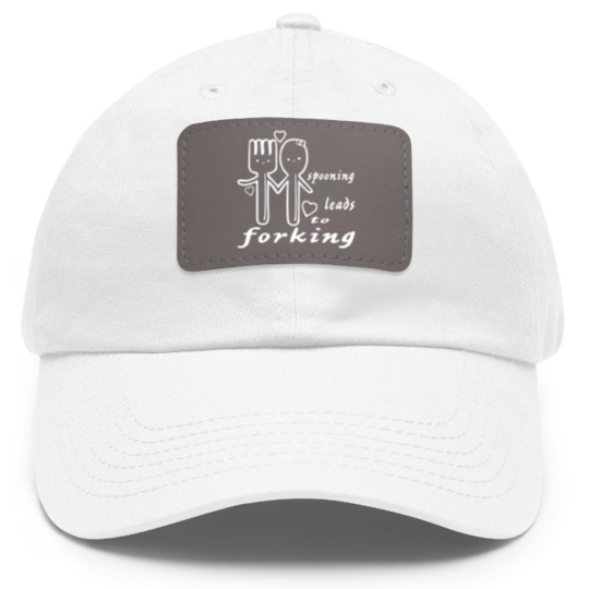 Discover Spooning Leads To Forking ©WhiteTigerLLC.com Dad Hat With Leather Patch