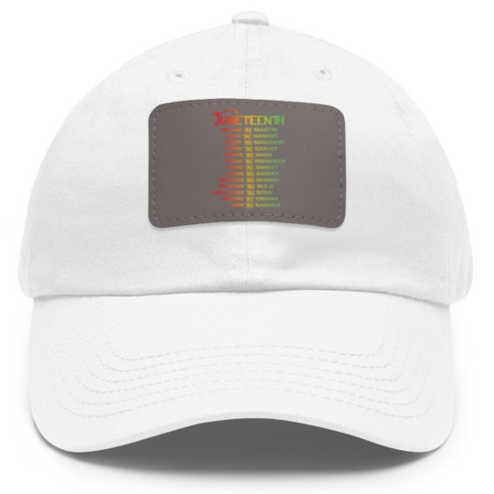 Discover Juneteenth Dream Like Leaders Black Men Women Boys Dad Hat With Leather Patch