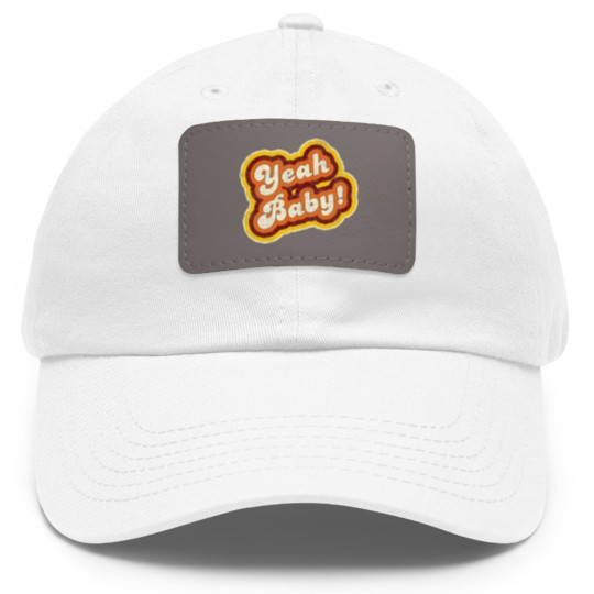 Discover "Yeah Baby!" Vintage 1970s Slang - Yeah Baby - Dad Hat With Leather Patch