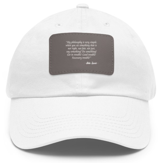 Discover John Lewis - Good Trouble - Necessary Trouble Dad Hat With Leather Patch