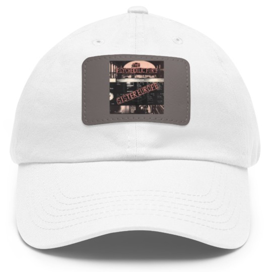 Discover Psychedelic Furs — Sister Europe - Psychedelic Furs - Dad Hat With Leather Patch
