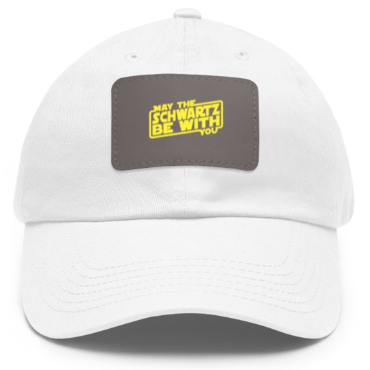 Discover May The Schwartz Be With You - Spaceballs - Dad Hat With Leather Patch