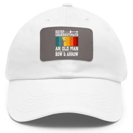 Discover Never Underestimate An Old Man With Bow and Arrow Dad Hat With Leather Patch
