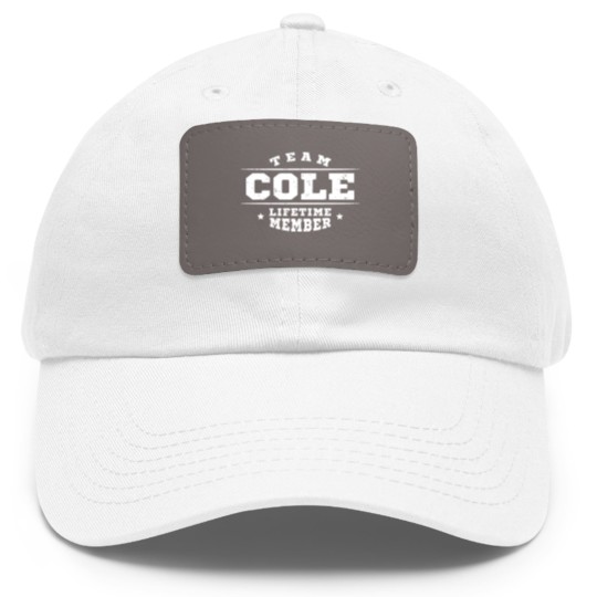 Discover Team Cole Lifetime Member - Surname Family Name Dad Hat With Leather Patch