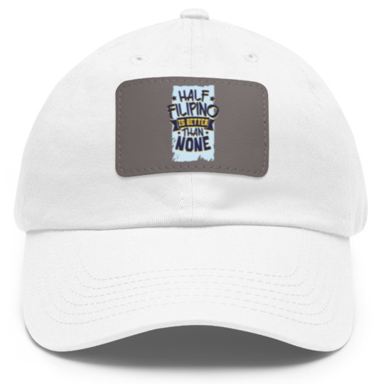 Discover Half Filipino Philippines Dad Hat With Leather Patch