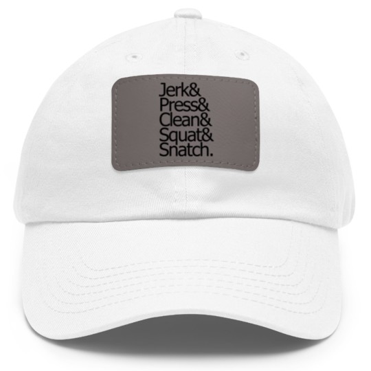 Discover jerk & press & clean & squat & snatch Dad Hat With Leather Patch