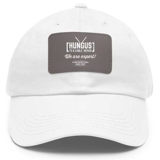 Discover Hungus TV & Cable Repair Dad Hat With Leather Patch