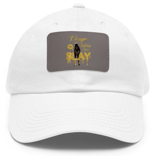 Discover Virgo Girl Birthday Diva Slay Zodiac Virgo Queen Lip Dad Hat With Leather Patch