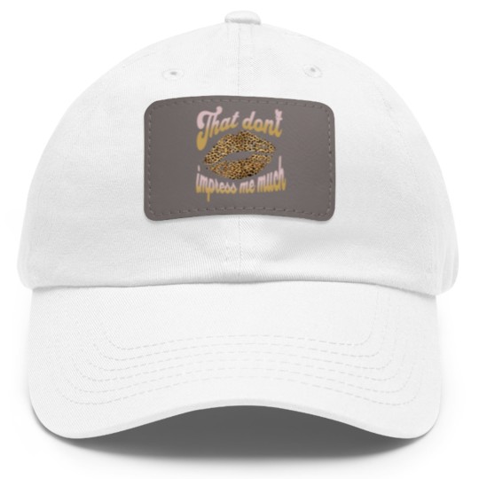 Discover Shania Twain That don't Impress me Leopard Cheetah Print Dad Hat With Leather Patch