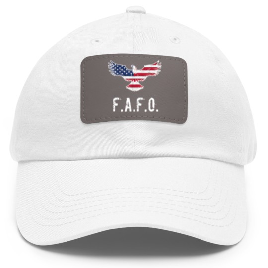 Discover Patriotic American Flag Eagle FAFO / F.A. & F.O. B Zip Dad Hat With Leather Patch