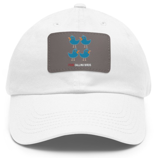 Discover Four Calling Birds Song 12 Days Christmas Dad Hat With Leather Patch