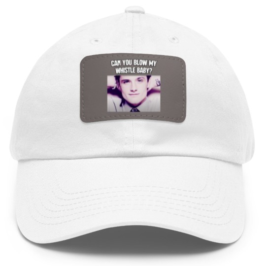 Discover Can You Blow My Whistle Baby Josh Hutcherson TikTok Meme Dad Hat With Leather Patch