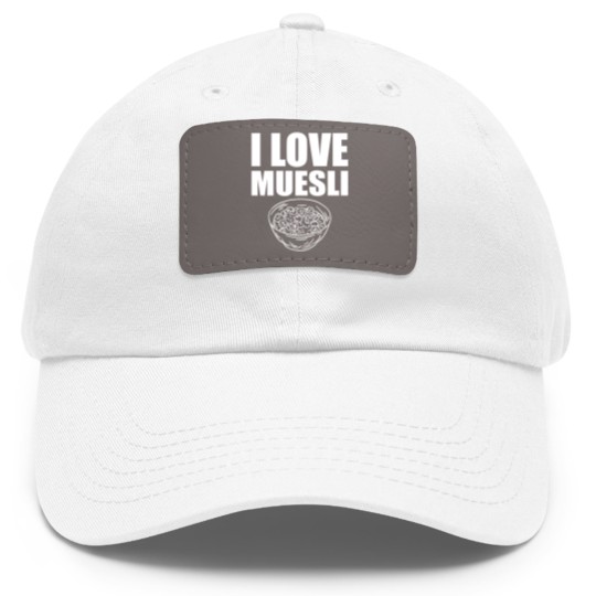 Discover I Love Muesli Dad Hat With Leather Patch