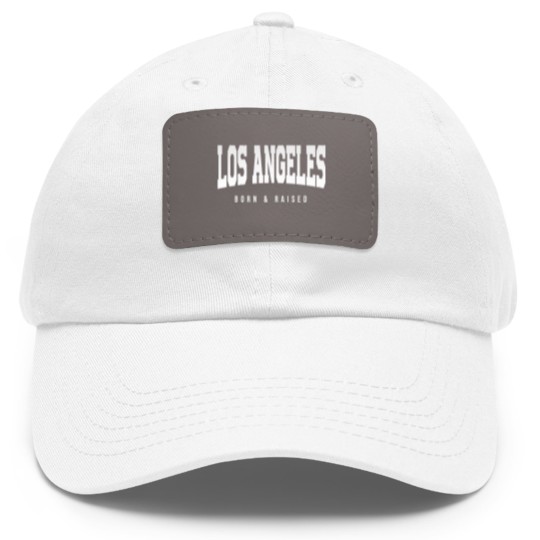 Discover Los Angeles, California - CA Born and Raised - Los Angeles - Dad Hat With Leather Patch