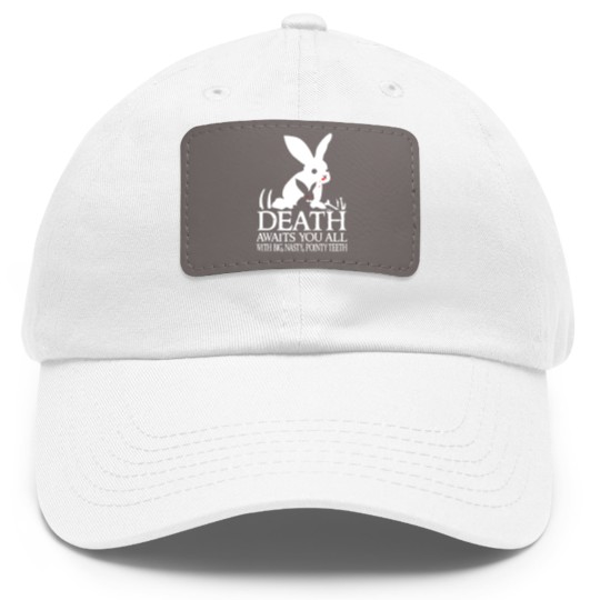 Discover Tim the Enchanter - Death awaits you all Dad Hat With Leather Patch