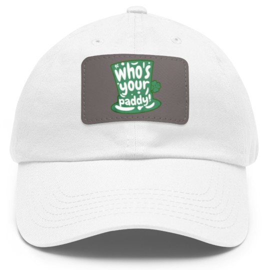 Discover Who's Your Paddy - Paddy - Dad Hat With Leather Patch