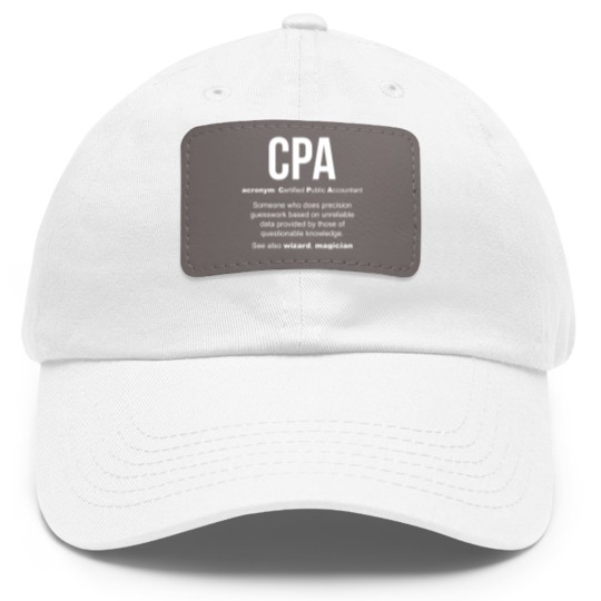 Discover CPA meaning Certified Public Accountant Gifts - Cpa Meaning Certified Public Accountant - Dad Hat With Leather Patch