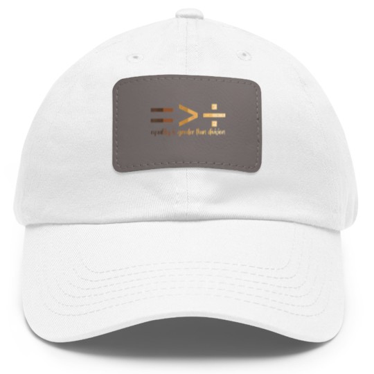 Discover equality is greater than division black history month math t Dad Hat With Leather Patch