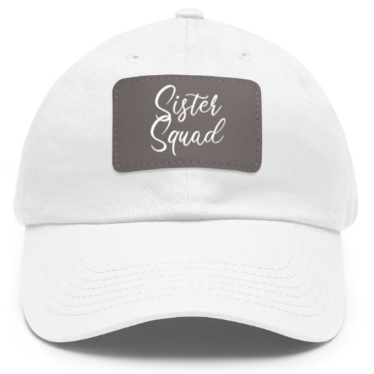 Discover Sister Squad Dad Hat With Leather Patch. Sister Dad Hat With Leather Patch